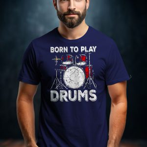 Тениска BORN TO PLAY DRUMS